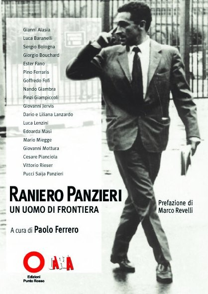 Raniero Panzieri, Un uomo di frontiera